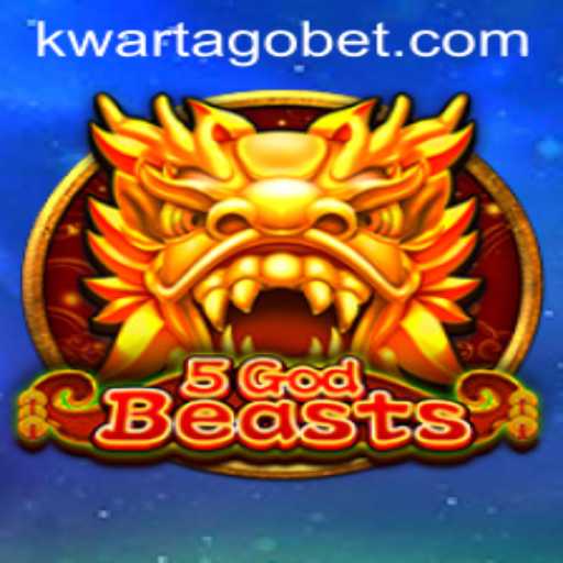 Unveiling the Mystical World of 5GodBeasts and the Power of KWARTAGO
