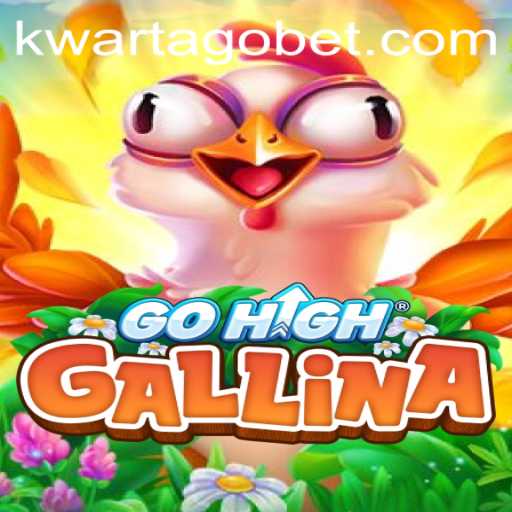 Exploring the Exciting World of GoHighGallina: A Dive into KWARTAGO