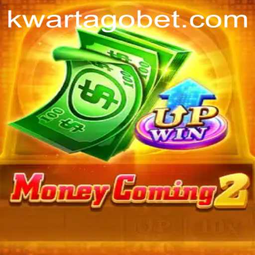 MoneyComing2: Unraveling the Excitement of KWARTAGO