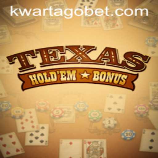 Exploring Texas Hold'em Bonus with KWARTAGO