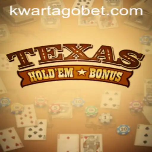 Exploring Texas Hold'em Bonus with KWARTAGO