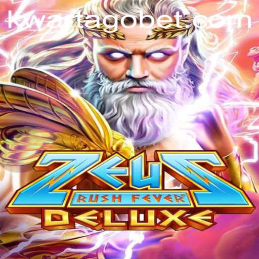 Experience the Thrilling World of ZeusRushFeverDeluxe: A Comprehensive Guide